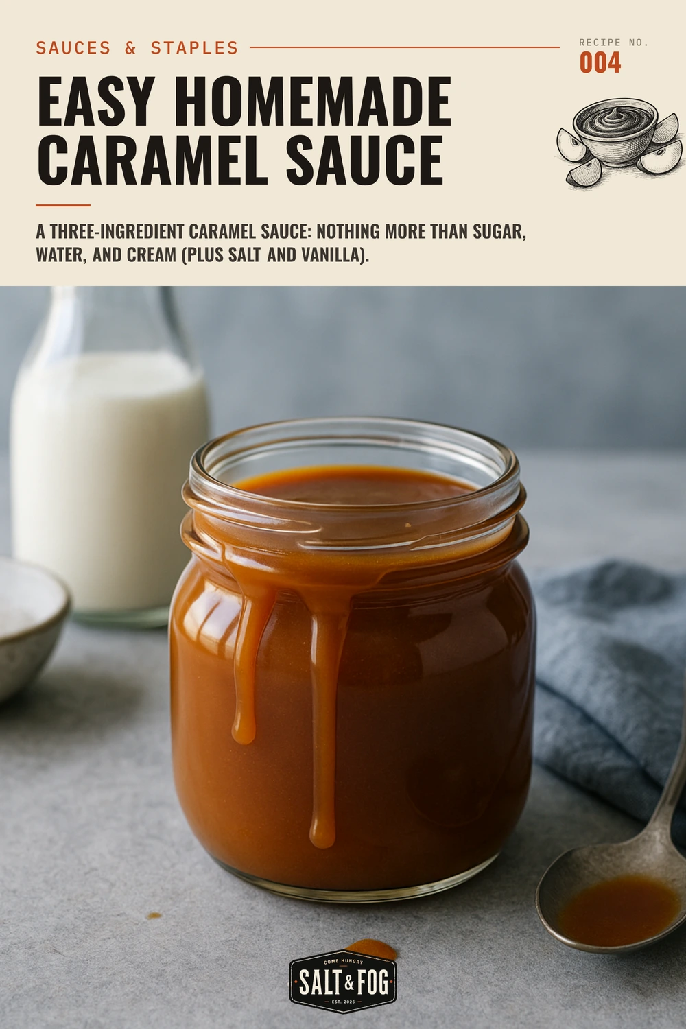 Easy Homemade Caramel Sauce — Salt & Fog