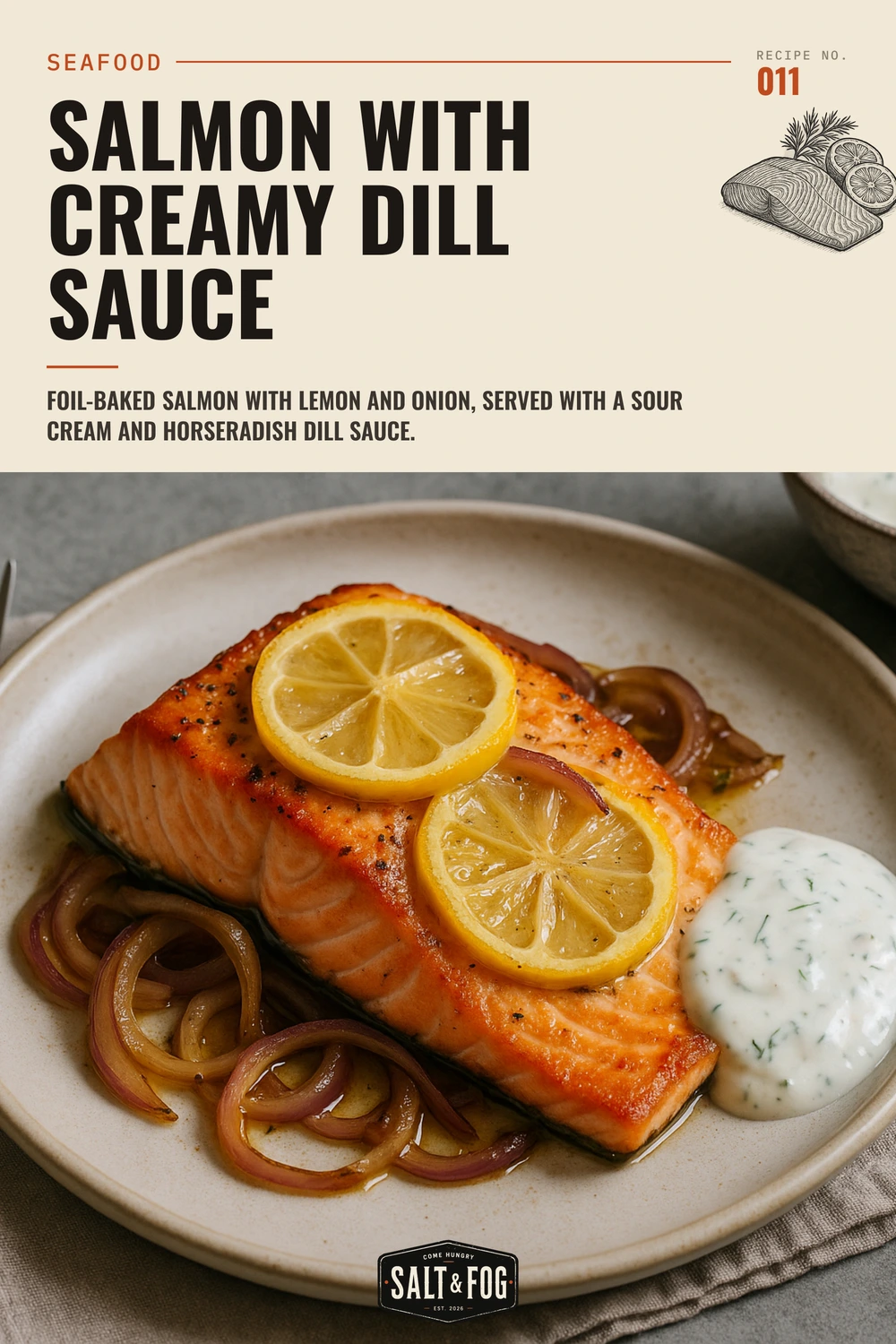 Salmon with Creamy Dill Sauce — Salt & Fog